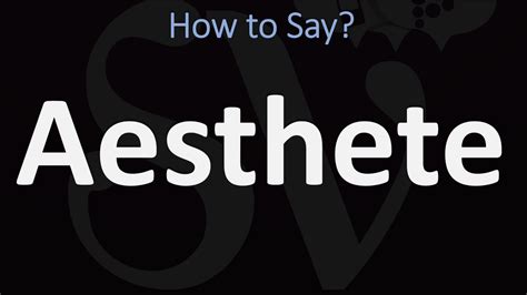 aesthete wiki|how to pronounce aesthete.